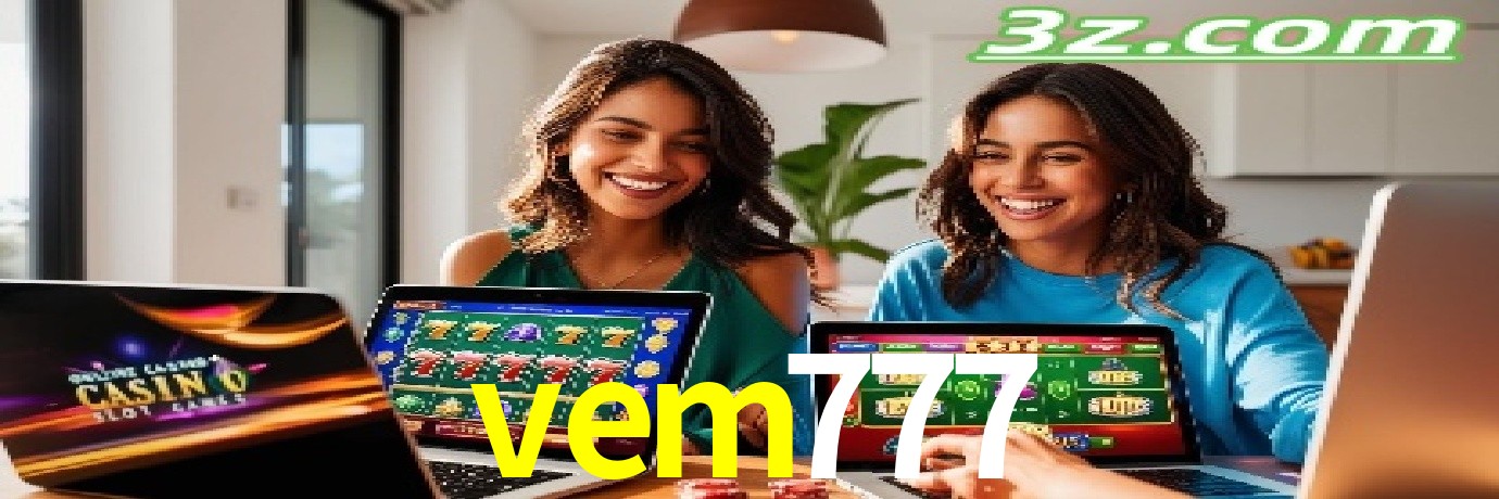Blog do vem777 com dicas e estratégias para apostas e jogos